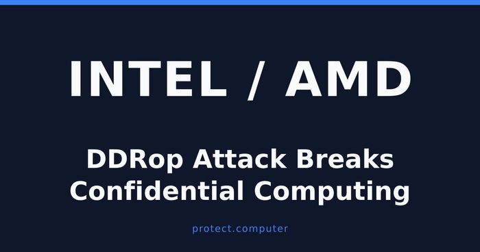 DDRop Attack Breaks Intel TDX and AMD SEV-SNP Protection