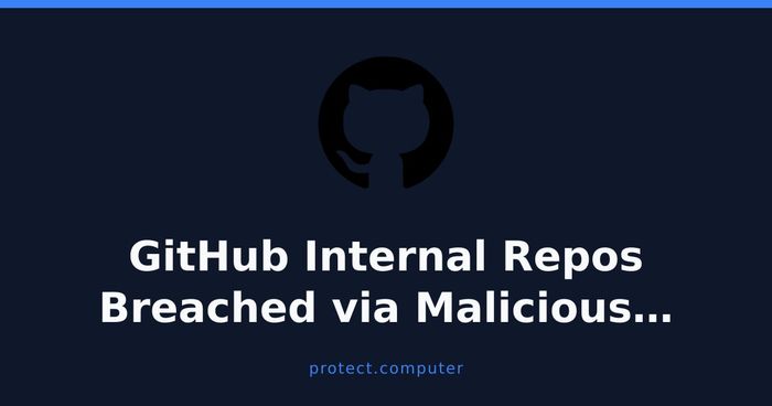GitHub Internal Repos Breached via Malicious VS Code Extension